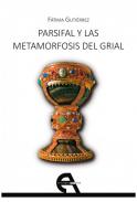Parsifal y las metamorfosis del Grial