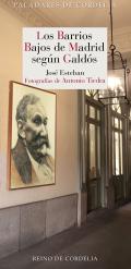 Los barrios bajos de Madrid, seg�n Gald�s