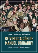Reivindicaci�n de Manuel Uribarry (1896-1962)