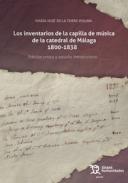 Los Inventarios de la Capilla de M�sica de la Catedral de M�laga (1800-1838)