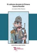 El cubismo durante la Primera Guerra Mundial