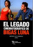 El legado cinematogr�fico de Bigas Luna