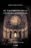 El nacimiento de la cultura cristiana
