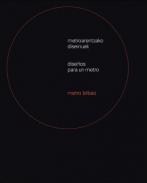 Metroarentzako diseinuak