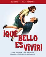 �Qu� bello es vivir!