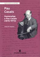 Homenatge a Pau Casals (1876-1973)