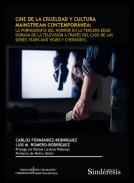 Cine de la crueldad y cultura mainstream contempor�nea