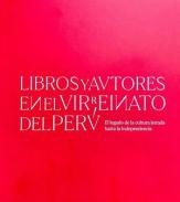 Libros y autores en el Virreinato del Per�