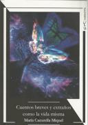 Cuentos breves y extra�os como la vida misma