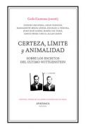 Certeza, l�mite y animalidad