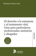 El derecho a la eutanasia y al testamento vital