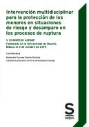Intervenci�n multidisciplinar para la protecci�n de los menores en situaciones de riesgo y desamparo en los procesos de ruptura