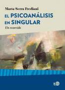 El psicoan�lisis en singular