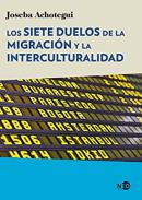 Los siete duelos de la migraci�n y la interculturalidad