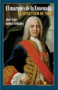 El marqu�s de la Ensenada