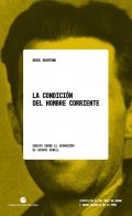 La condici�n del hombre corriente