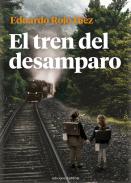 El tren del desamparo