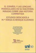 El espa�ol y las lenguas peninsulares en su diacron�a