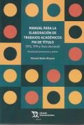 Manual para la elaboraci�n de trabajos acad�micos fin de t�tulo