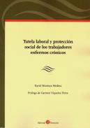 Tutela laboral y protecci�n social de los trabajadores enfermos cr�nicos