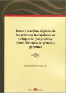 Datos y derechos digitales de las personas trabajadoras en tiempos de (pos)covid19