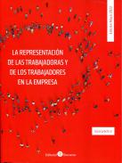 La representaci�n de las trabajadoras y de los trabajadores en la empresa