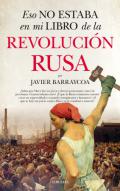 Eso no estaba en mi libro de la Revoluci�n rusa