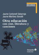 Otra educaci�n con cine, literatura y canciones