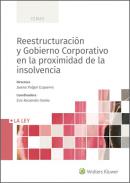 Reestructuraci�n y gobierno corporativo en la proximidad de la insolvencia