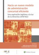 Hacia un nuevo modelo de administraci�n concursal eficiente