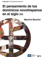 El pensamiento de los dominicos novohispanos en el siglo XVI