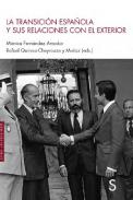 La Transici�n espa�ola y sus relaciones con el exterior