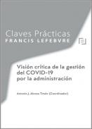 Visi�n cr�tica de la gesti�n del COVID-19 por la administraci�n