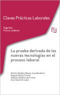 La prueba derivada de las nuevas tecnolog�as en el proceso laboral