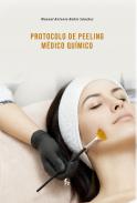 Protocolo de peeling m�dico qu�mico