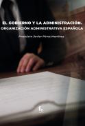 El gobierno y la administraci�n
