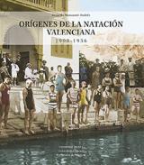 Or�genes de la nataci�n valenciana 1900-1936