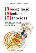 Recopilaci� d'Accions Genocides contra la naci� catalana (RAG)
