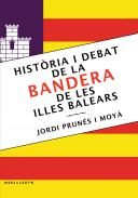 Hist�ria i debat de la bandera de les Illes Balears