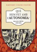 Qu� hem fet amb l'autonomia?