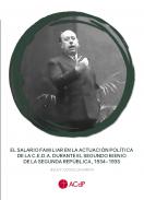 El salario familiar en la actuaci�n pol�tica de la C.E.D.A. durante el segundo bienio de la Segunda Rep�blica, 1934-1935