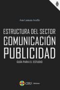 Gu�a para el estudio de la estructura del sector de la comunicaci�n y la publicidad