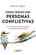C�mo tratar con personas conflictivas