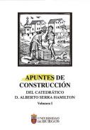 Apuntes de construcci�n del catedr�tico Alberto Serra Hamilton