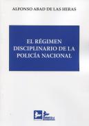El r�gimen disciplinario de la Polic�a Nacional