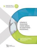 G�nero e igualdad como se�as de identidad modernas