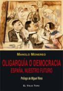 Oligarqu�a o democracia