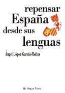 Repensar Espa�a desde sus lenguas
