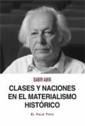 Clases y naciones en el materialismo hist�rico