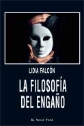 La filosof�a del enga�o